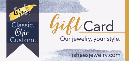 Ishee's Jewelry Gift Card